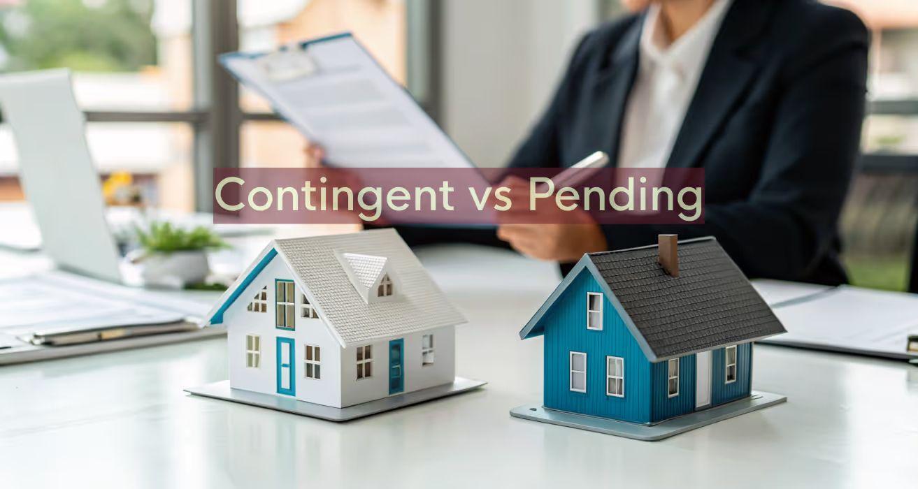 The Difference Between Contingent and Pending Home Sales